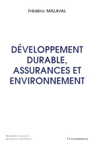 Frédéric Malaval - Développement durable, assurances et environnement.