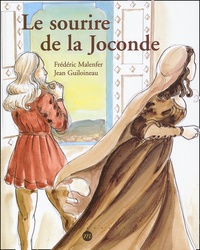 Frédéric Malenfer et Jean Guiloineau - Le Sourire De La Joconde.