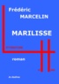 Frédéric Marcelin - Marilisse.