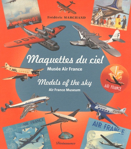 Frédéric Marchand - Maquettes du ciel - Musée Air France.