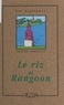 Frédéric Marinacce - Le Riz De Rangoon.