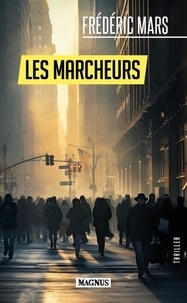 Frédéric Mars - Les Marcheurs.