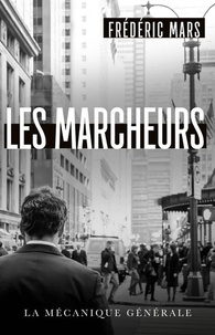 Frédéric Mars - Les marcheurs.
