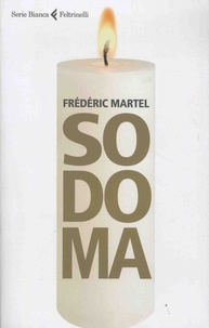 Frédéric Martel - Sodoma.