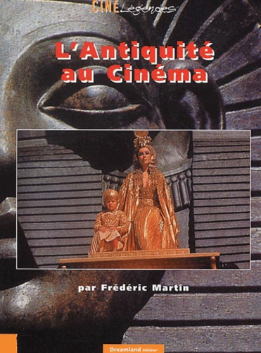 Frédéric Martin - L'Antiquité au cinéma.