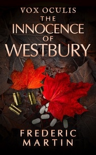  Frederic Martin - The Innocence of Westbury - Vox Oculis, #2.