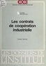 Frédéric Martinet - Les Contrats de coopération industrielle - Contrats internationaux.