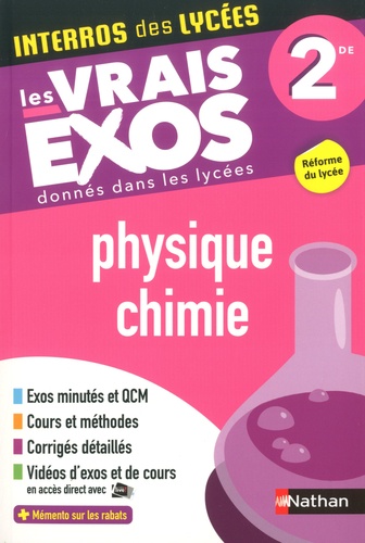 Physique-chimie 2de. Les vrais exos donnés dans les lycées  Edition 2019