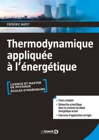 Frédéric Mayet - Thermodynamique appliquée à l’énergétique - Cours et exercices corrigés.