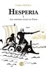 Frédéric Messala - Hesperia Tome 1 : Les derniers exilés de Troie.