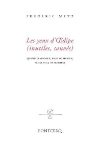 Les yeux d'Oedipe (inutiles, sauvés)