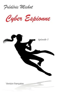 Cyber Espionne