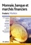 Monnaie, banque et marchés financiers 10e édition