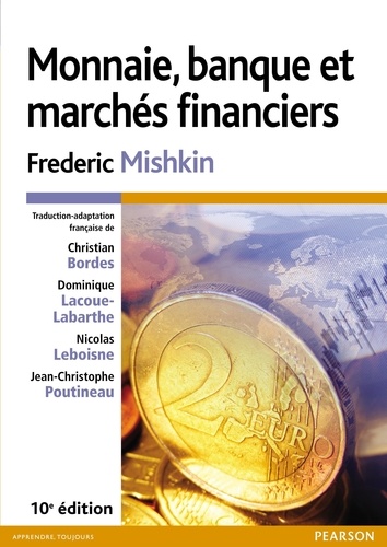 Monnaie, banque et marchés financiers de Frederic Mishkin - Livre