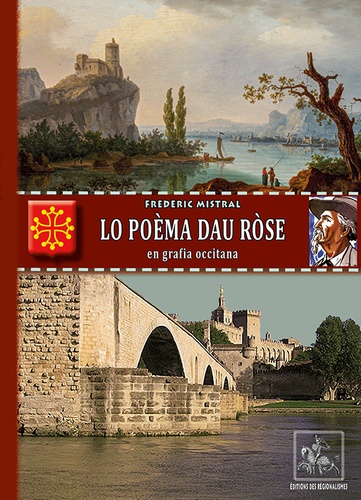 Frédéric Mistral - Lo poèma dau ròse.