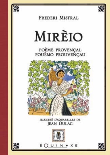 Frédéric Mistral - Mirèio poème provençal.