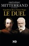 Frédéric Mitterrand - Napoléon III et Victor Hugo, le duel.