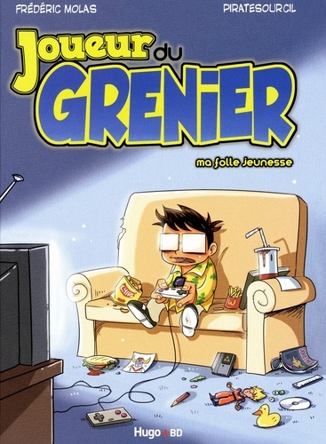 Joueur du grenier - Tome 1 - Ma folle jeunesse