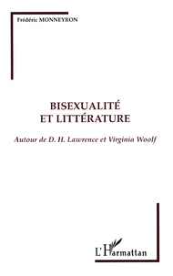 Bisexualite Et Litterature. Autour De D. H. Lawrence Et Virginia Woolf