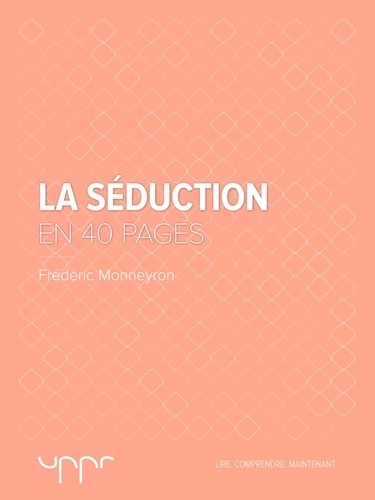 La séduction  - En 40 pages