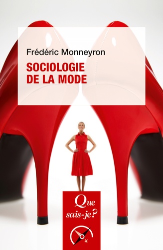 La sociologie de la mode 3e édition