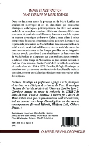 Image et abstraction dans l'oeuvre de Rothko. Tome 2, Réhabilitation de l'oeuvre entière
