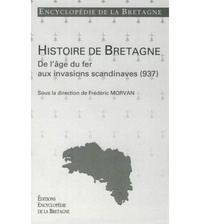 Frédéric Morvan - Histoire de Bretagne - De l'âge de fer aux invasions scandinaves, 937.