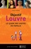 Objectif Louvre. Le guide des visites en famille