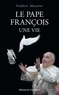 Frédéric Mounier - Le pape François - Une vie.
