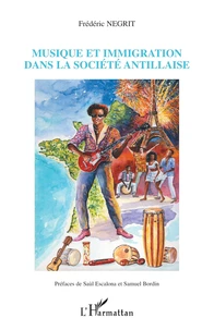 Musique et immigration dans la société antillaise
