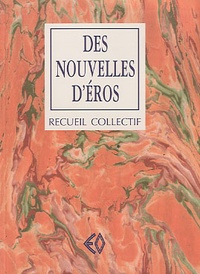 Frédéric Nérinckx et Véro Bounet - Des nouvelles d'Eros.