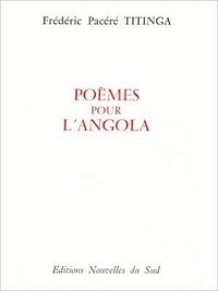 Frédéric Pacéré Titinga - Poèmes pour l'Angola.