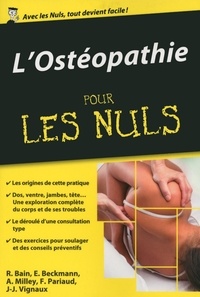 Frédéric Pariaud et Renan Bain - L'ostéopathie pour les nuls.