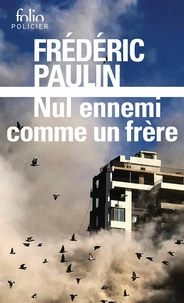 Nul ennemi comme un frère