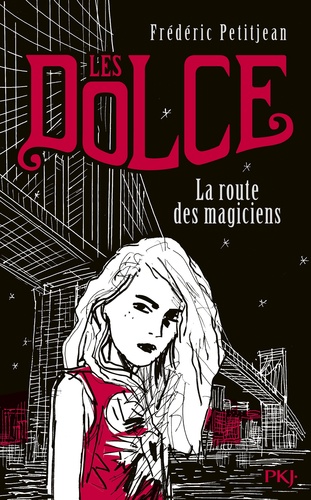 Les Dolce Tome 1 La route des magiciens - Occasion