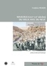 Frédéric Pichon - Maaloula (XIXe-XXIe siècles) : du vieux avec du neuf - Histoire et identité d'un village chrétien de Syrie.