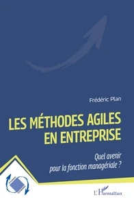 Les méthodes agiles en entreprise