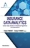 Insurance Data Analytics. Some Case Studies of Advanced Algorithms and Applications