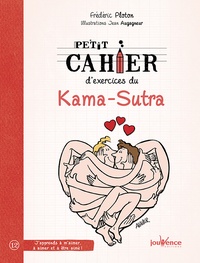 Frédéric Ploton - Petit cahier d'exercices du Kama-Sutra.