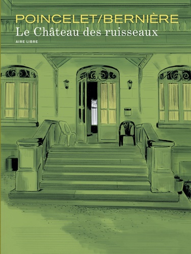 Le châteaux des ruisseaux Tome 1