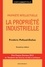 La propriété industrielle. Propriété intellectuelle 2e édition