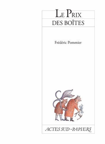 Frédéric Pommier - Le prix des boîtes.