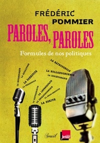Frédéric Pommier - Paroles, paroles - Formules de nos politiques.