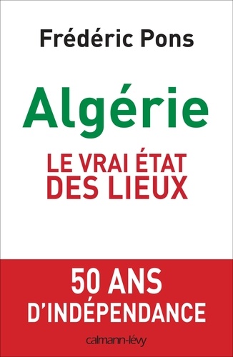 Algérie. Le vrai état des lieux