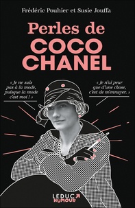 Frédéric Pouhier et Susie Jouffa - Perles de Coco Chanel.