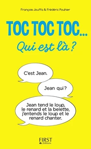 Toc Toc Toc... Qui est là ?