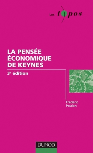 La pensée économique de Keynes - 3e édition 4e édition
