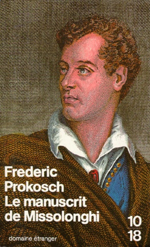 Frederic Prokosch - Le Manuscrit De Missolonghi.