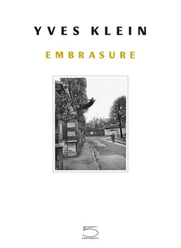Frédéric Prot - Yves Klein, Embrasure. 1 DVD