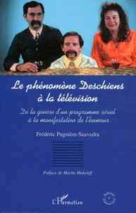 Le phénomène Deschiens à la télévision